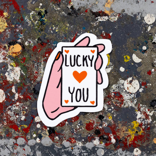 Lucky You Sticker