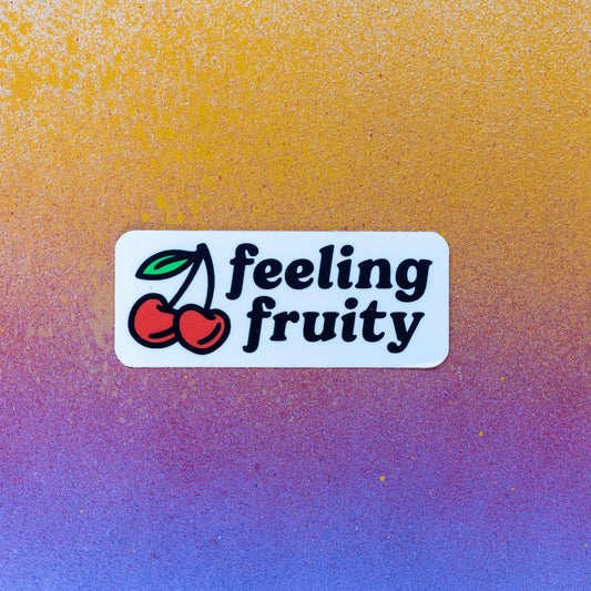 Feeling Fruity Sticker